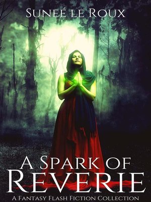 cover image of A Spark of Reverie